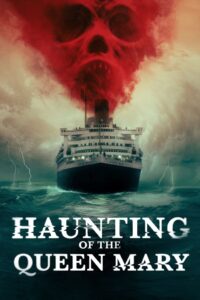 Haunting of the Queen Mary cały film